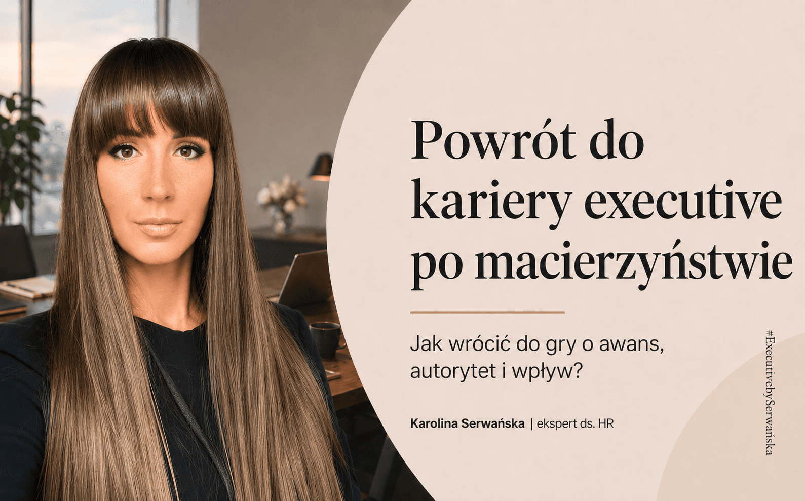 Powrót do kariery liderskiej po macierzyństwie